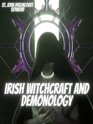 cover image of Irish Witchcraft and Demonology
